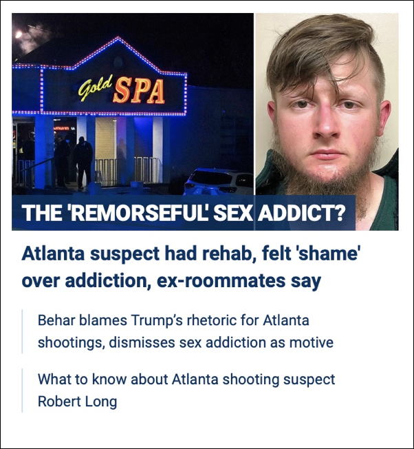 Fox News Slammed for Whitewashing Georgia Spa Shooter as "'Remorseful' Sex Addict?"