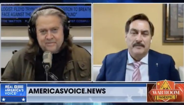 MyPillow’s Mike Lindell Tells Steve Bannon He’s Hired PI’s to Investigate Fox News, Bots, and Wikipedia