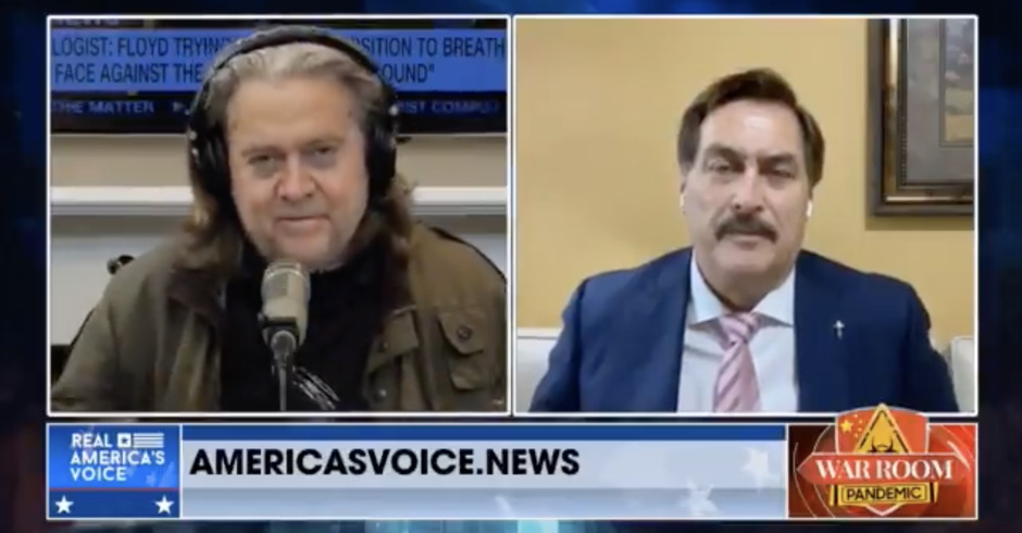 MyPillow’s Mike Lindell Tells Steve Bannon He’s Hired PI’s to Investigate Fox News, Bots, and Wikipedia