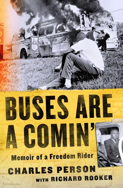 'Buses Are A Comin'' honors civil rights movement's unsung heroes | Books