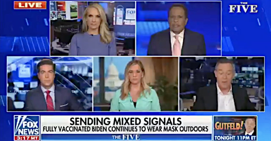 Fox News' 'The Five' Says Biden Is an 'Anti-Vaxxer' and Trump Was 'Ahead of the Science' and Pro-Mask