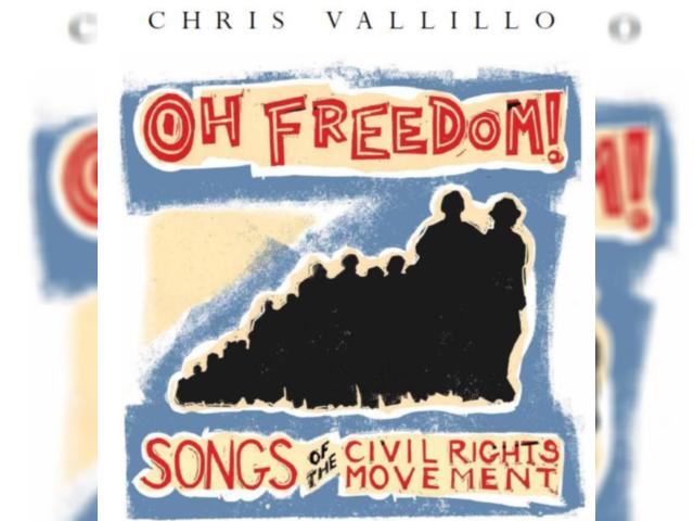 Oh Freedom! Songs of the Civil Rights Movement: Free Concert Celebrates Music of the Struggle